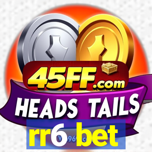 rr6 bet